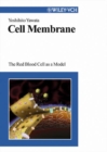 Cell Membrane : The Red Blood Cell as a Model - eBook