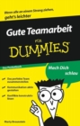 Gute Teamarbeit f r Dummies - eBook