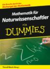 Mathematik Fur Naturwissenschaftler Fur Dummies - Book
