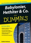 Babylonier, Hethiter und Co. fur Dummies - Book