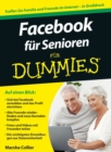 Facebook fur Senioren fur Dummies - Book