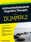 Achtsamkeitsbasierte Kognitive Therapie fur Dummies - Book