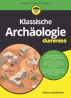 Klassische Archaologie fur Dummies - Book
