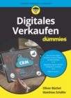 Digitales Verkaufen fur Dummies : Virtuelle Kommunikation im Vertrieb - Book