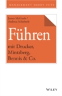 F hren mit Drucker, Mintzberg, Bennis & Co. - eBook