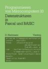 Datenstrukturen in Pascal Und Basic : Mit 12 Pascal- Und 8 Basic-Programmen - Book
