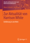 Zur Aktualitat von Harrison White : Einfuhrung in sein Werk - eBook