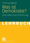 Was ist Demokratie? : Eine diskursive Einfuhrung - eBook