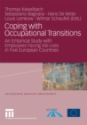 Coping with Occupational Transitions : An Empirical Study with Employees Facing Job Loss in Five European Countries - eBook