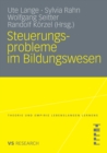 Steuerungsprobleme im Bildungssystem : Theoretische Probleme, strategische Ansatze, empirische Befunde - eBook