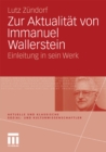 Zur Aktualitat von Immanuel Wallerstein : Einleitung in sein Werk - eBook
