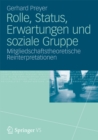 Rolle, Status, Erwartungen und soziale Gruppe : Mitgliedschaftstheoretische Reinterpretationen - eBook