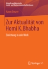 Zur Aktualitat von Homi K. Bhabha : Einleitung in sein Werk - eBook