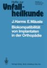 Biokompatibilitat von Implantaten in der Orthopadie - Book