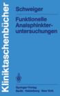 Funktionelle Analsphinkter-Untersuchungen - Book