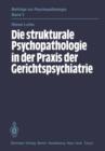 Die Strukturale Psychopathologie in der Praxis der Gerichtspsychiatrie - Book