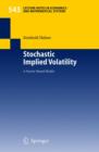 Stochastic Implied Volatility : A Factor-based Model - Book