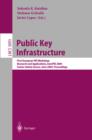 Public Key Infrastructure : First European PKIWorkshop: Research and Applications, EuroPKI 2004, Samos Island, Greece, June 25-26, 2004, Proceedings - eBook