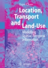 Location, Transport and Land-Use : Modelling Spatial-Temporal Information - eBook