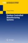 Kanban-Controlled Manufacturing Systems - eBook
