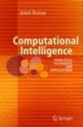 Computational Intelligence : Principles, Techniques and Applications - eBook