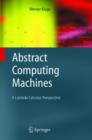 Abstract Computing Machines : A Lambda Calculus Perspective - eBook