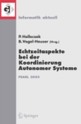 Echtzeitaspekte bei der Koordinierung Autonomer Systeme : Fachtagung der GI-Fachgruppe Echtzeitsysteme und PEARL (EP), Boppard, 1./2. Dezember 2005 - eBook