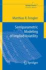 Semiparametric Modeling of Implied Volatility - eBook