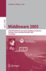 Middleware 2005 : ACM/IFIP/USENIX 6th International Middleware Conference, Grenoble, France, November 28 - December 2, 2005, Proceedings - eBook