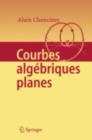 Courbes Algebriques Planes - eBook