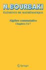 Algebre commutative : Chapitres 5 a 7 - Book