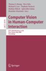 Computer Vision in Human-Computer Interaction : ECCV 2006 Workshop on HCI, Graz, Austria, May 13, 2006, Proceedings - eBook