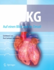 Das EKG : Auf einen Blick und im Detail - eBook