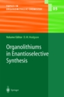 Organolithiums in Enantioselective Synthesis - eBook