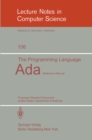The Programming Language Ada : Reference Manual. Proposed Standard Document United States Department of Defense - eBook