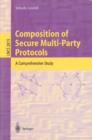 Composition of Secure Multi-Party Protocols : A Comprehensive Study - eBook