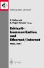 Echtzeitkommunikation und Ethernet/Internet : PEARL 2001 Workshop ï¿½ber Realzeitsysteme Fachtagung der GI-Fachgruppe 4.4.2 Echtzeitprogrammierung, PEAR - Book