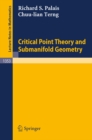 Critical Point Theory and Submanifold Geometry - eBook