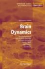 Brain Dynamics : Synchronization and Activity Patterns in Pulse-Coupled Neural Nets with Delays and Noise - eBook