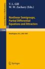 Nonlinear Semigroups, Partial Differential Equations and Attractors : Proceedings of a Symposium Held in Washington, D.C., August 3-7, 1987 - Book
