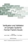 Verification and Validation of Complex Systems : Human Factors Issues - Book
