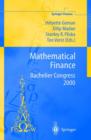 Mathematical Finance - Bachelier Congress 2000 : Selected Papers from the First World Congress of the Bachelier Finance Society, Paris, June 29-July 1, 2000 - Book