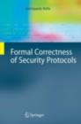 Formal Correctness of Security Protocols - eBook