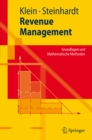 Revenue Management : Grundlagen und Mathematische Methoden - eBook