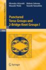 Punctured Torus Groups and 2-bridge Knot Groups : v. 1 - Book