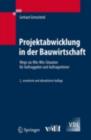 Projektabwicklung in der Bauwirtschaft : Wege zur Win-Win-Situation fur Auftraggeber und Auftragnehmer - eBook