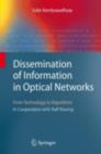 Dissemination of Information in Optical Networks: : From Technology to Algorithms - eBook