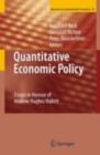 Quantitative Economic Policy : Essays in Honour of Andrew Hughes Hallett - eBook