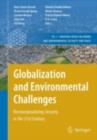 Globalization and Environmental Challenges : Reconceptualizing Security in the 21st Century - eBook