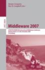Middleware 2007 : ACM/IFIP/USENIX 8th International Middleware Conference, Newport Beach, CA, USA, November 26-30, 2007, Proceedings - eBook